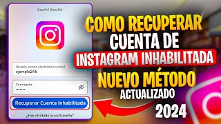 Nuevo Método Como Recuperar Cuenta de Instagram Inhabilitada 2024 SIN FORMULARIO [upl. by Htessil102]