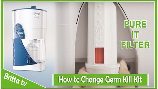 Change the Germ Kill Kit in just 5 minutes  Pureit Filter Tutorials [upl. by Onairot]