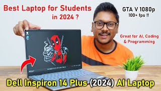 Best AI Laptop for Students🤔 Dell Inspiron 14 Plus 2024 Review [upl. by Ecnahs107]