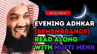 Evening Adhkar with Mufti Menk Join and Read Along for Spiritual Peace [upl. by Seraphim]