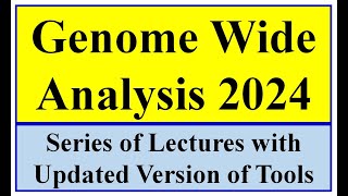 Introduction Genome wide study 2024 Part 01 [upl. by Llerryt]