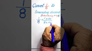 Convert 18 To Terminating Decimals maths mathematics shorts [upl. by Iffar385]