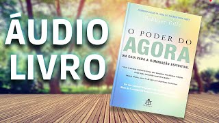 O Poder Do Agora Áudio Livro  Eckhart Tolle  Áudio Book Completo Gratuito  Voz Humana [upl. by Lulita]