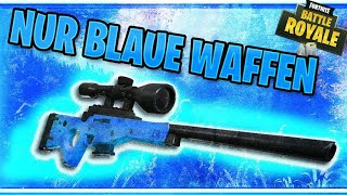 Nur BLAUE Waffen CHALLENGE Fortnite [upl. by Karolina535]