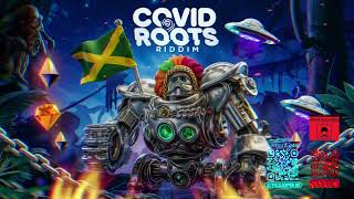 🛸COVID MECHA RIDDIM ROOTS🛸 [upl. by Nerw466]