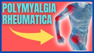 What is Polymyalgia rheumatica Symptoms Causes amp Treatments [upl. by Aguayo]