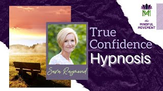 Regain Your True Confidence and Believe in Yourself  Hypnosis  Mindful Movement [upl. by Volpe]