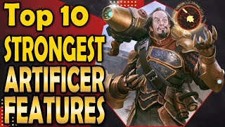 Top 10 Artificer Features in DnD 5E [upl. by Eneleoj885]