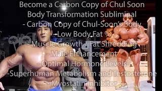 Carbon Copy of Chul Soon  Full Body Transformation Subliminal  EXTREMELY POWERFUL [upl. by Chassin107]