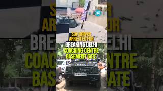 SUV Driver Arrested for Breaking Raus IAS Coaching Centre Basement Gate [upl. by Anatollo]