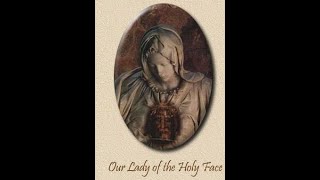 7th Holy Face Prayer Meeting Our Lady of the Holy Face  Carmelites of the Holy Face [upl. by Alinoel]