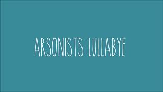 Arsonists Lullabye Hoziers Commentary [upl. by Ynaffet]