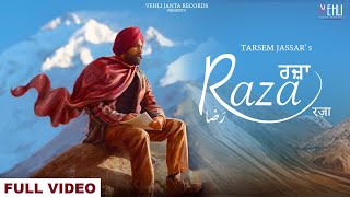 Raza  Tarsem Jassar Official Video  Punjabi Songs  MixSingh  Punjabi Songs 2022 [upl. by Enined]