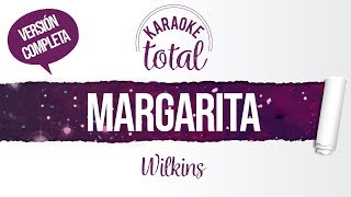 Margarita  Wilkins  Karaoke cantado con letra [upl. by Derfniw]