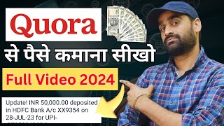 Earn 500  700 Per Day From Quora  Quora Se Paise Kaise Kamaye  Make Money 2024 [upl. by Liesa682]