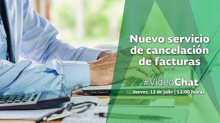 VideoChat Nuevo servicio de cancelación de facturas [upl. by Enyad]