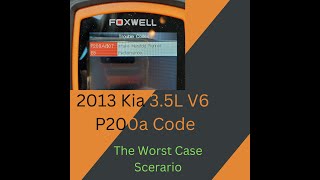 2013 Kia 35L V6 P200a Code  Worst Case Scenario Diagnosis [upl. by Aimak]