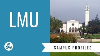 Campus Profile  Loyola Marymount University  LMU Los Angeles [upl. by Kalindi]