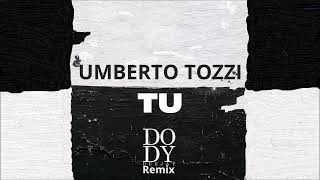 Umberto Tozzi  Tu Dody Deejay Remix 2023 [upl. by Dayir965]