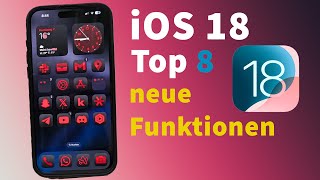 iOS 18 Top 8 neue Funktionen [upl. by Hedges189]