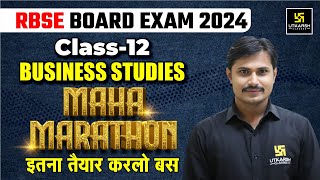 RBSE Class 12th Business Studies Maha Marathon1🔥इतना करलो बस✅ RBSE Board Exam 2024  Rakesh Sir [upl. by Ykcub598]