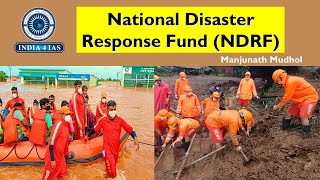 National Disaster Response Fund  NDRF  GS3  UPSC  KPSC  india4iasprelims2024 kas ias kpsc [upl. by Htieh]