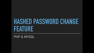 Hashed password change feature  Core PHP and MySQL [upl. by Llig]