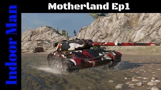 World of Tanks Console Motherland Episode 1 I am Oskin  Indoor Man Gaming [upl. by Notsnarc]