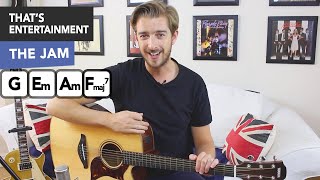 Thats Entertainment Guitar Tutorial  The Jam Paul Weller  4 Chord Acoustic Song [upl. by Bunnie]