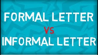 Formal Letter vs Informal Letter  Similarity  Differences  Format  Examples [upl. by Rizas]