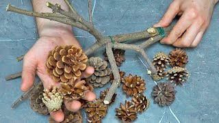 Amazing If you take twigs and pine cones you can make something [upl. by Bride]