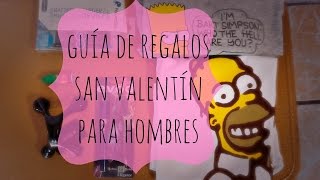 Guía de regalos SAN VALENTIN para hombres Nada Cursi [upl. by Aitnauq]