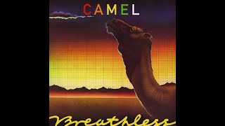 Ca̲m̲el  Brea̲t̲h̲l̲ess Full Album 1978 [upl. by Mandych]