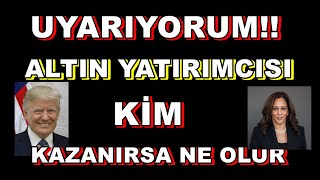 Altın Gümüş Yatırımcısı Dikkat  Trump Kazanırsa Ne Olur  Kamala Kazanırsa Ne Olur  Altın  Gümüş [upl. by Garth]