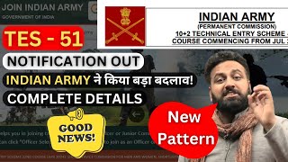 New Pattern😲 Indian Army TES 51 Course Notification Out 102 Can Apply Now  Learn With Sumit [upl. by Nakeber]