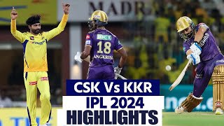 CSK Vs KKR IPL 22 Match Highlights Chennai Vs Kolkata IPL 2024 Highlights  Today Match Highlights [upl. by Kristof612]