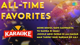 AllTime Karaoke Favorites Karaoke with Lyrics  Mohe Bhool Gaye Sanwariya  Tu Ganga Ki Mauj [upl. by Anait]