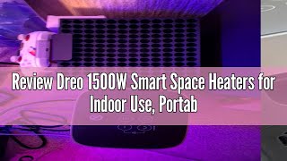 Review Dreo 1500W Smart Space Heaters for Indoor Use Portable Heater with 70°Oscillation WiFi Alex [upl. by Kerril]