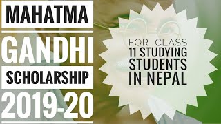 Mahatma Gandhi Scholarship forms open for 201920  For Nepali Students [upl. by Racklin373]