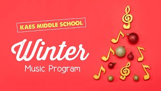 KAES Middle School Winter Music Program [upl. by Caraviello]