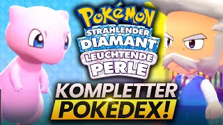 Was passiert wenn ihr den Pokedex in Strahlender Diamant und Leuchtende Perle VERVOLLSTÄNDIGT [upl. by Luciana]