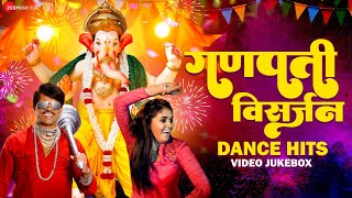 Ganpati Visarjan Dance Hits  Video Jukebox  Dolby Walya Zingaat amp More [upl. by Adkins]