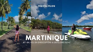 TRAVEL VLOG 8  MARTINIQUE  Partie 2  Jetski Gyrocoptère amp Distilleries [upl. by Hooper]