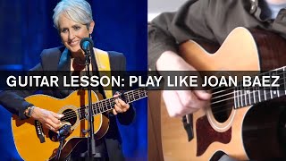 Guitar Lesson Play Like Joan Baez [upl. by Notned]