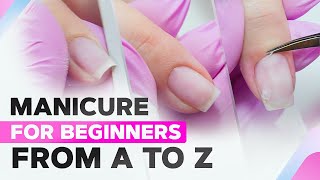 Manicure for Beginners from A to Z  Perfect Cuticle Cut with Any Tool  Classic Manicure [upl. by Obellia454]