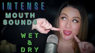 ASMR INTENSE 👄 MOUTH SOUNDS WET AND DRY  TONGUE FLUTTERS 💦 [upl. by Rothmuller]