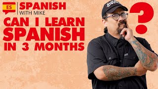 CAN I LEARN SPANISH IN 3 MONTHS [upl. by Aiyotal]