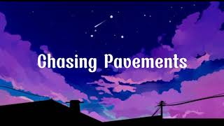 Adele  Chasing Pavements  Lyrics [upl. by Tipton491]