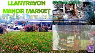 Llanyravon Manor Market  South Wales  WalkThrough [upl. by Yelena505]