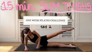 15MIN slim thighs pilates workout  DAY 2 CHALLENGE  no equipment [upl. by Tnecnivleahcim]